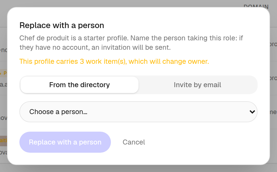 The Fill panel: pick someone from the directory or invite by email — the transferred workload is announced before you confirm.